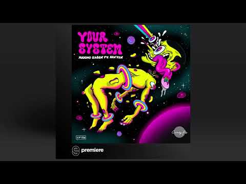 Premiere: Maximo, Hagen feat. Ben Yen - Your System - Candy Flip