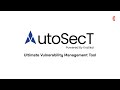 AutoSecT: Vulnerability Management Tool