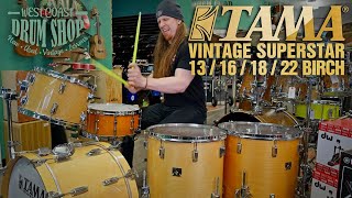 Video thumbnail for Tama Superstar (Vintage 6-Ply Birch) 13/16/18/22 Kit Demo by West Coast Drum Shop