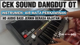 Download lagu CEK SOUND DANGDUT ORGEN TUNGGAL [ Air Mata Perkawinan Instrumen HD Audio bass Jernih Berasa Hajatan  mp3