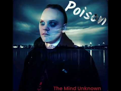 Poison- The Mind Unknown
