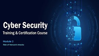 Risk of Network Attacks - Cyber Security Course 2025