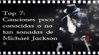 Top 7: Canciones poco conocidas de Michael Jackson