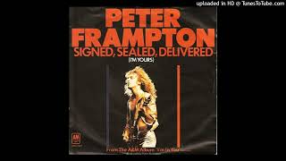 Peter Frampton - Signed, Sealed, Delivered (I'm Yours)
