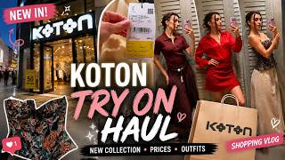 KOTON TRY ON HAUL 2026 🛍️ | New In Clothes, Prices & Outfit Try-On | Turkey Shop