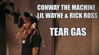 Conway The Machine, Lil Wayne &amp; Rick Ross - Tear Gas