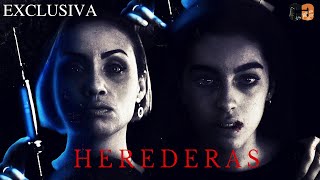 EXCLUSIVA: Tráiler oficial 'Herederas', de Carlos Marbán