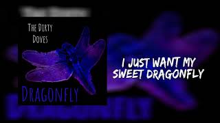 Dragonfly Music Video