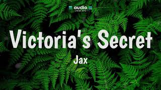 Jax - Victoria’s Secret (Lyrics) | Audio Lyrics Info