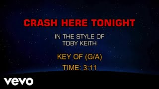 Toby Keith - Crash Here Tonight (Karaoke)