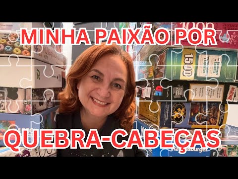 Tour pela Minha Coleção Gigante de Quebra-Cabeças – Diversão e Criatividade! | Puzzle Collection