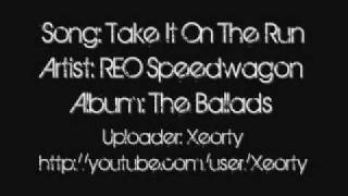 REO Speedwagon - Take It On The Run ~ Lyrics