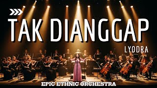 Download lagu TAK DIANGGAP – LYODRA (Ethnic Orchestra Version) | Ketika Hati Tersungkur Dalam Sunyi - WAJIB DENGAR mp3 Download lagu TAK DIANGGAP – LYODRA (Ethnic Orchestra Version) | Ketika Hati Tersungkur Dalam Sunyi - WAJIB DENGAR mp3