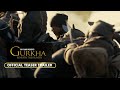 Official Teaser Trailer | Gurkha Beneath The Bravery