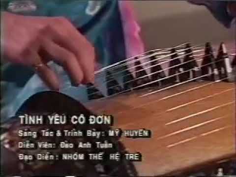 Tình yêu cô đơn - Mỹ Huyền