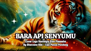 Bara Api Dalam Senyumu - Cover Lagu Nostalgia Dian Piesesha Cipt Pance -  By Dharzana Ade Astama