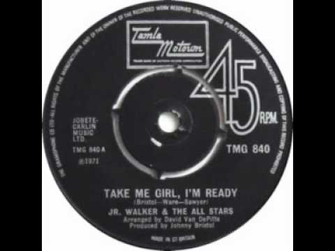 Jr Walker & The All Stars - Take Me Girl, I'm Ready (STEREO SINGLE EDIT)