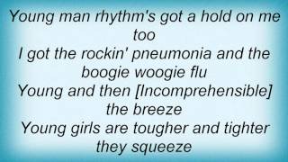 18253 Phoebe Snow - Rockin&#39; Pneumonia And The Boogie Woogie Flu Lyrics