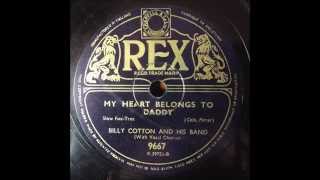 My Heart Belongs to Daddy, Billy Cotton, 1939