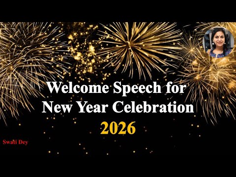 Welcome Speech for New Year Celebration | Happy New Year Opening Speech 2026