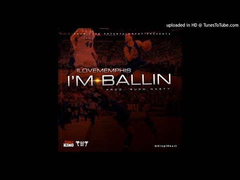 iLoveMemphis - Ballin'