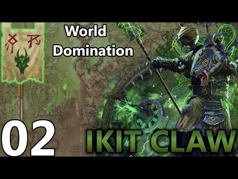 Total War Warhammer 2 Ikit Claw - Mortal Empires World Domination Campaign #2