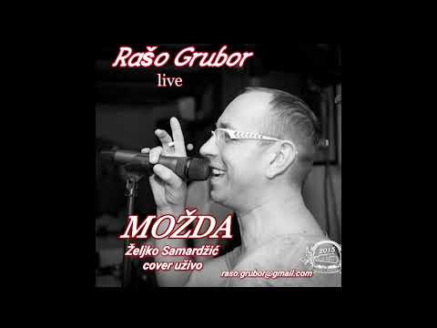 Rašo Grubor - MOZDA  Zeljko Samardzic COVER uživo