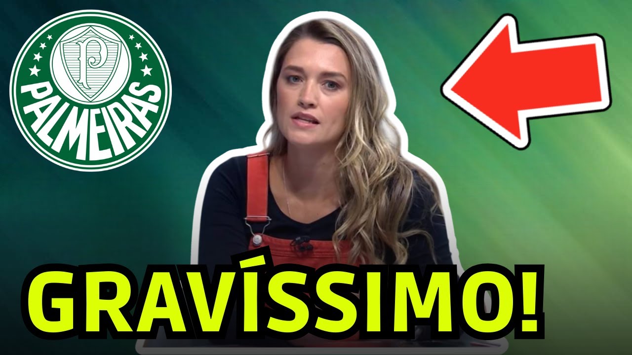 ANA MATOS FALOU O QUE PODE ACONTECER COM O PALMEIRAS NA LIBERTADORES