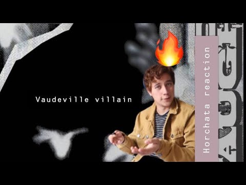 VAUDEVILLE VILLAIN (my First Reaction/Review)