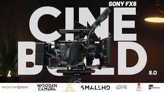 Building my DREAM Sony FX6 | Full Breakdown