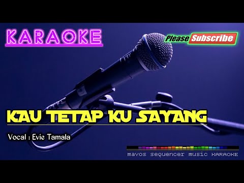 You Still Love Me | Koplo Version | -Evie Tamala- KARAOKE