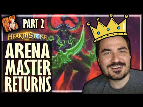 THE ARENA MASTER RETURNS?! (Part 2/2) - Hearthstone Barrens