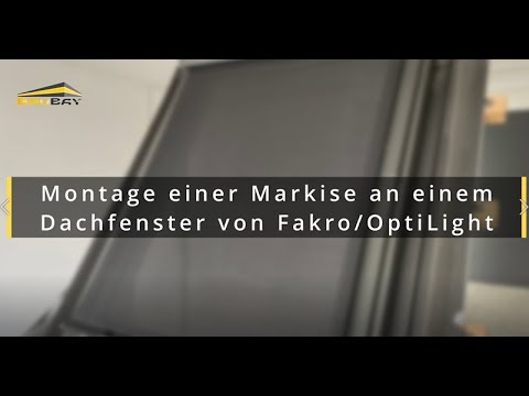 Montage einer Hitzeschutz-Markise an einem Dachfnester von FAKRO / OptiLight