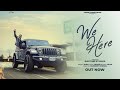 We Here (Official Video) Yaad | Jassa G | Yonge Street Music | 2024