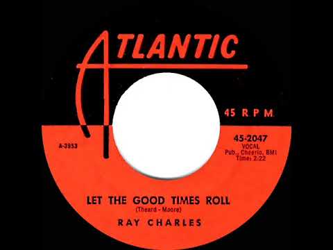 1960 Ray Charles - Let The Good Times Roll