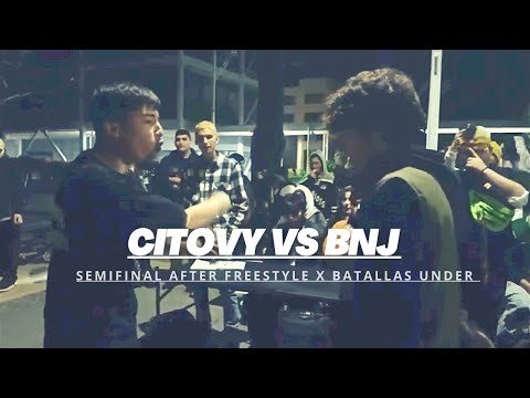 CITOVY vs. BNJ - Semifinal - Batallas Under X @afterfreestyle