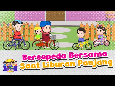 Bersepeda Bersama Saat Liburan Panjang - Jamal Laeli Series Official