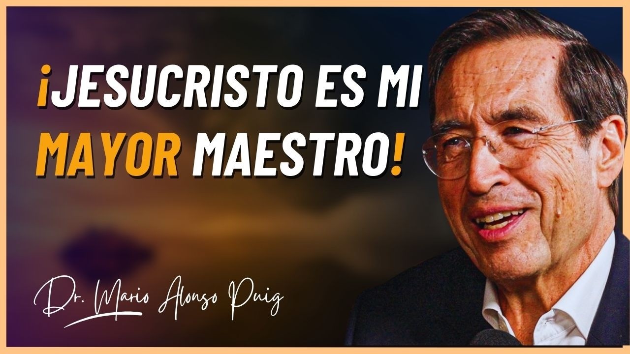 Somos Seres Espirituales Viviendo una Experiencia Humana. Dr. Mario Alonso Puig.
