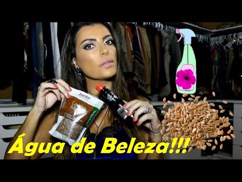 ÁGUA DE LINHAÇA E ÓLEO DE LINHAÇA: PELE E CABELOS ILUMINADOS!!!