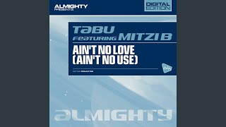 Ain't No Love (Ain't No Use) (Phatkatz Mix)