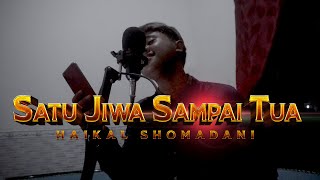 Download lagu HAIKAL _ ARIEF SATU JIWA SAMPAI TUA (COVER LAGU) mp3