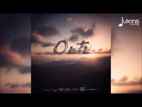 Olatunji x System32 - One Life To Live "2016 Soca" (Trinidad)