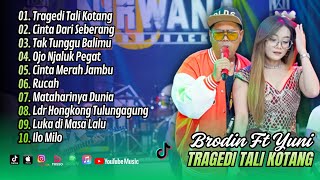 Download lagu Brodin Ft. Yuni Yunel Nirwana Comeback - TRAGEDI TALI KOTANG | CINTA DARI SEBERANG | DANGDUT TERBARU mp3