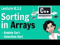 8 3 1 Sorting In Arrays Selection Sort C Placement Course