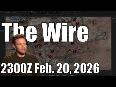 The Wire - February 20, 2026