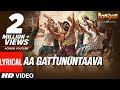 Rangasthalam Songs Aa Gattununtaava Lyrical Video Song Ram Charan Samantha Devi Sri Prasad