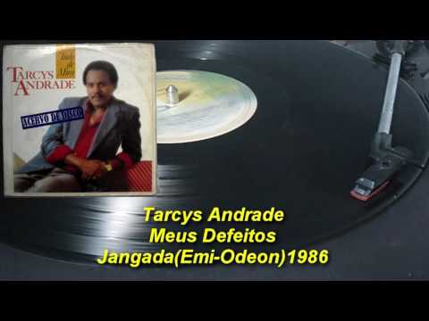 Tarcys Andrade – Meus Defeitos【LP 1986】