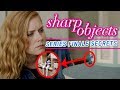 Sharp Objects • Season Finale Secrets Revealed [SPOILERS] | RECAP REWIND