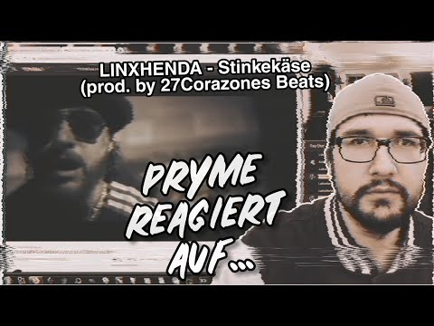 PRYME REAGIERT AUF... LINXHENDA - Stinkekäse (prod. by 27Corazones Beats)