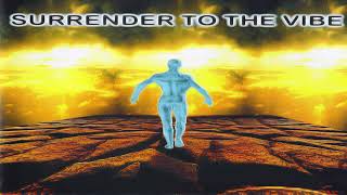 V.A. - Surrender To The Vibe Vol. 1 "A Tranquil Trance Journey" | Full Mix